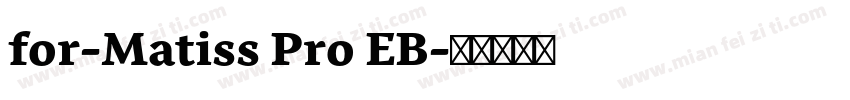for-Matiss Pro EB字体转换
